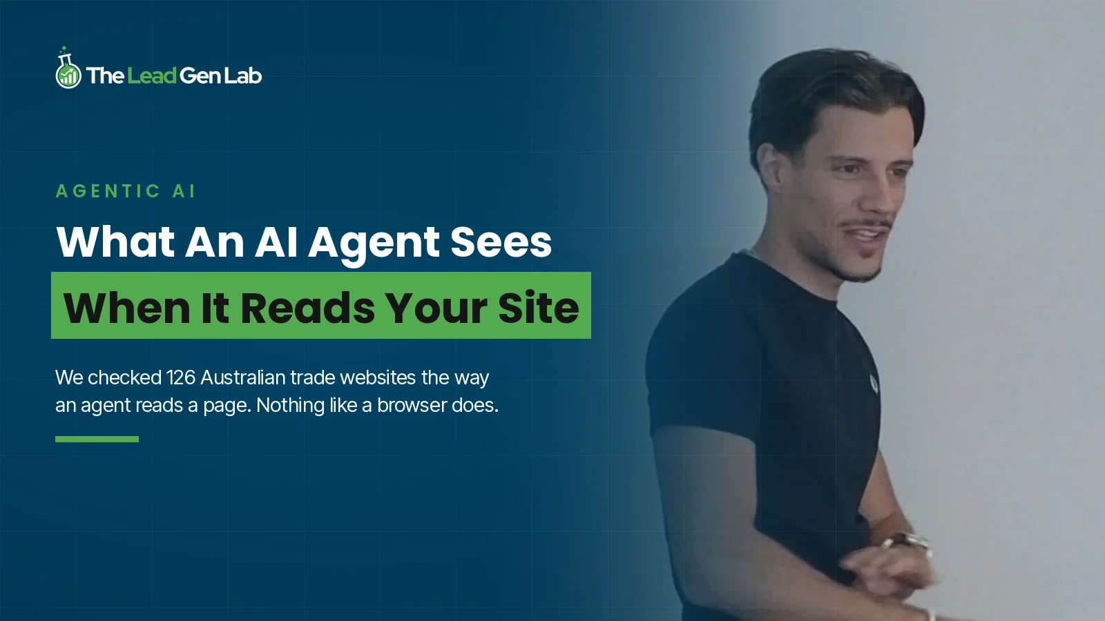 The Lead Gen Lab article cover: What An AI Agent Sees When It Reads Your Site. Miguel Diamond mid-talk at a training session.