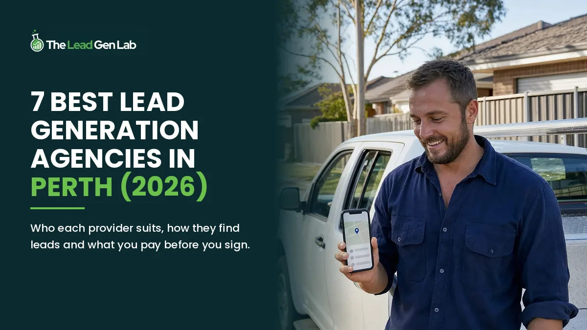 7 best lead generation agencies in Perth for 2026: a Perth tradie checking a new customer enquiry on his phone beside his ute.