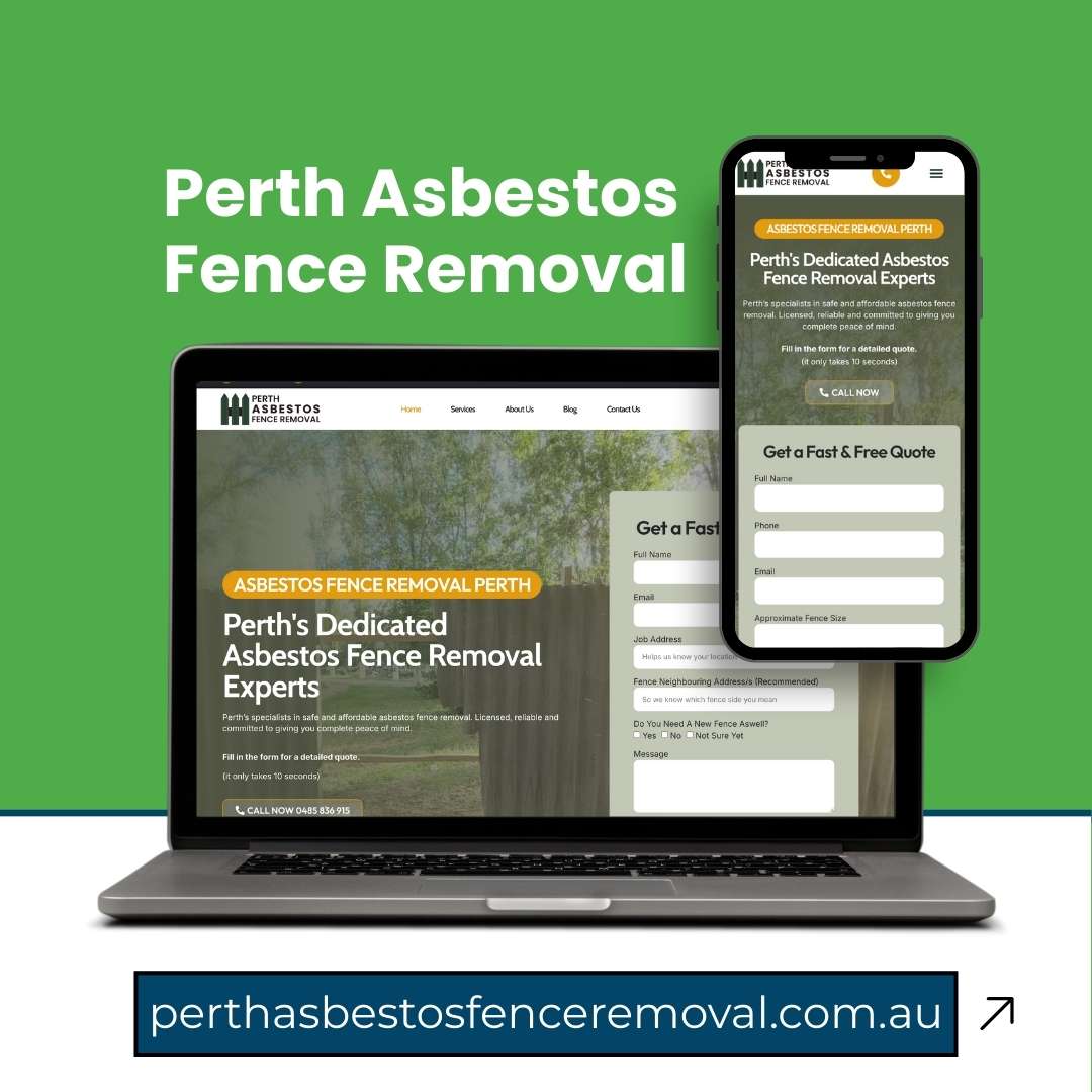 Perth Asbestos & Fence Removal website built by The Lead Gen Lab